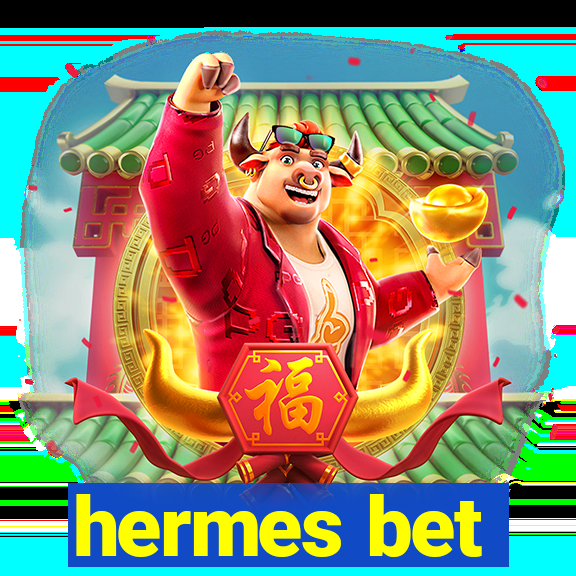 hermes bet